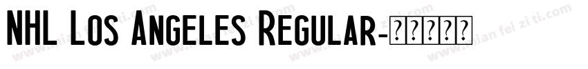 NHL Los Angeles Regular字体转换
